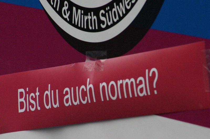 Bist du auch normal?